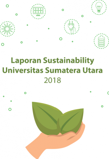 Sustainability Report of Universitas Sumatera Utara 2018